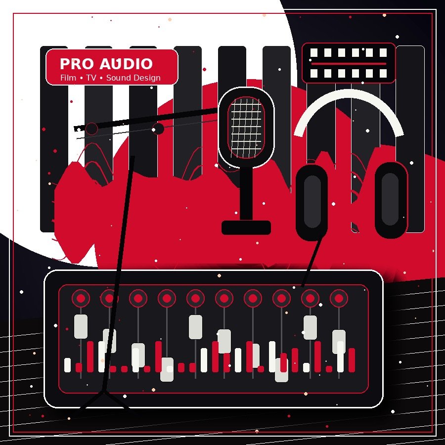 Pro Audio for Film & TV: Sound Design & Production